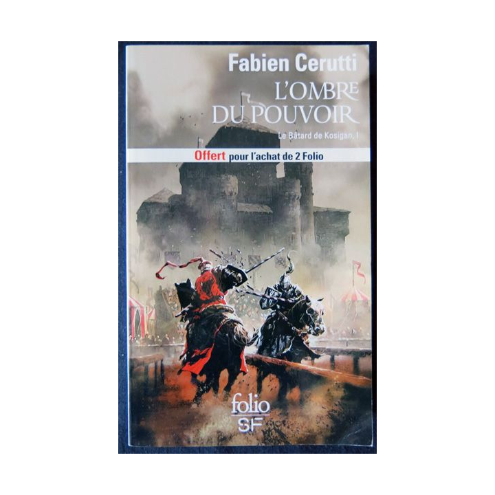 L'ombre du pouvoir - Le bâtard de Kosigan de Fabien Cerutti aux Editions Gallimard