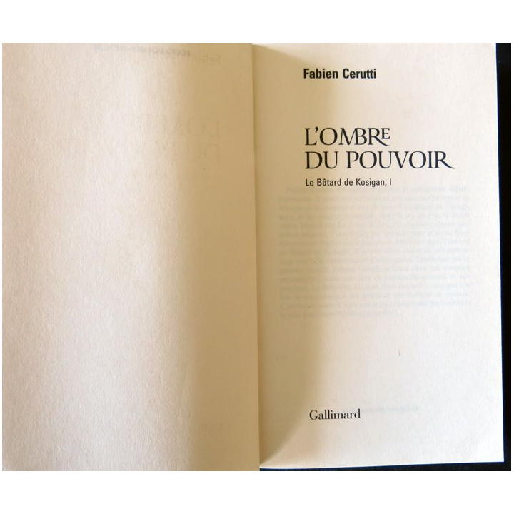L'ombre du pouvoir - Le bâtard de Kosigan de Fabien Cerutti aux Editions Gallimard