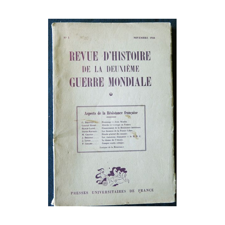 Revue d'histoire de la 2° guerre mondiale N°1 novembre 1950 aux Editions Presses Universitaires de France