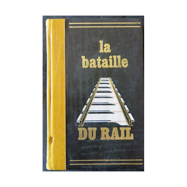 La bataille du rail de René Clément et Colette Aubry aux Editions Famot