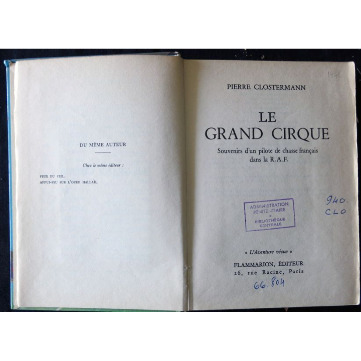 Le grand cirque de Clostermann aux Editions Flammarion 1969