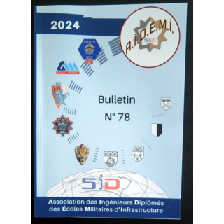 AIDEMI : bulletin de liaison n°78 de 2024 de l'association des ingénieurs diplômés des écoles militaires d'infrastructure