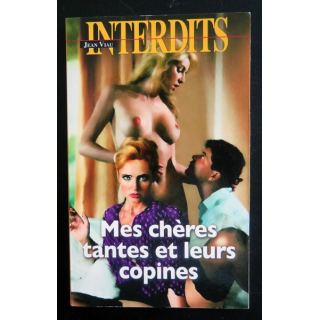 Mes Chères Tantes et leurs copines de Jean Viau collection Les Interditsd'Or