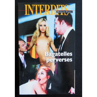 Bagatelles perverses de Roseline Parny collection Les Interdits