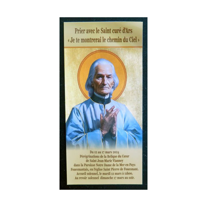 IMAGE PIEUSE : Prier avec le saint curé d'Ars " je te montrerai le chemin du ciel "