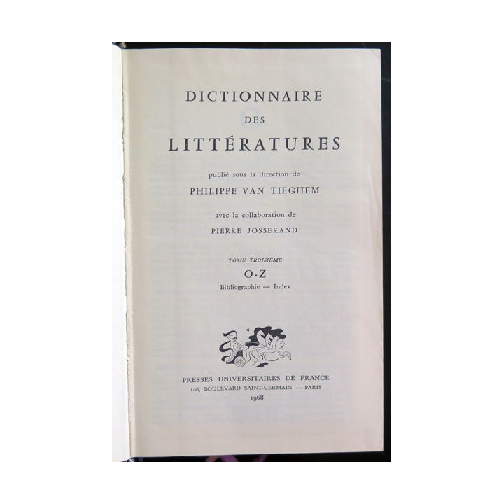Dictionnaire des Littératures en 3 volumes de F. Van Tiechem 