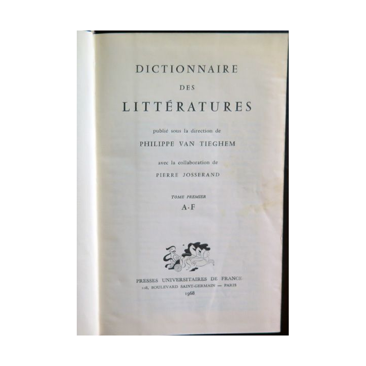 Dictionnaire des Littératures en 3 volumes de F. Van Tiechem 