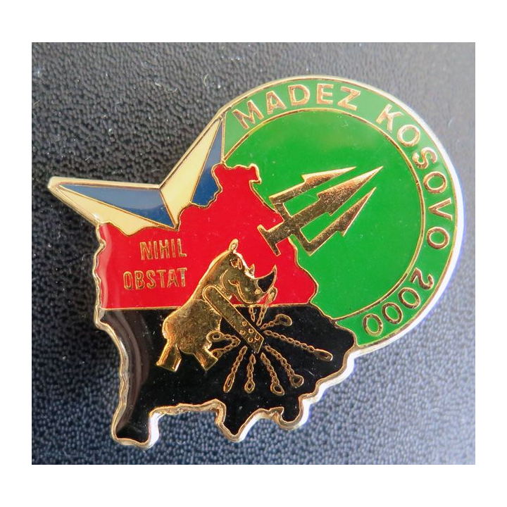 1° RG : 1° Régiment du génie  NIHIL OBSTAT MADEZ KOSOVO 2000