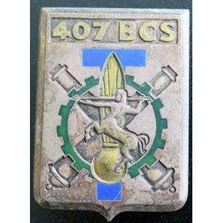 407° BCS : Insigne métallique du 407° Bataillon de Commandement et Services de fabrication Drago G.2410 dos lisse 