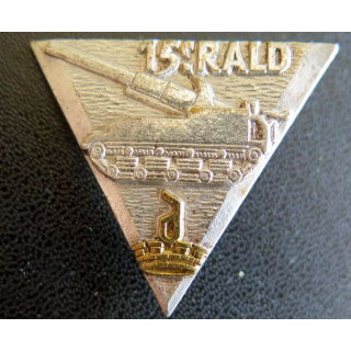 15° RALD : insigne métallique du 15° régiment d'artillerie lourde divisionnaire de fabrication Drago Paris G. 1879