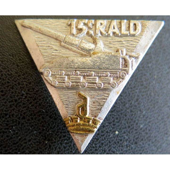 15° RALD : insigne métallique du 15° régiment d'artillerie lourde divisionnaire de fabrication Drago Paris G. 1879
