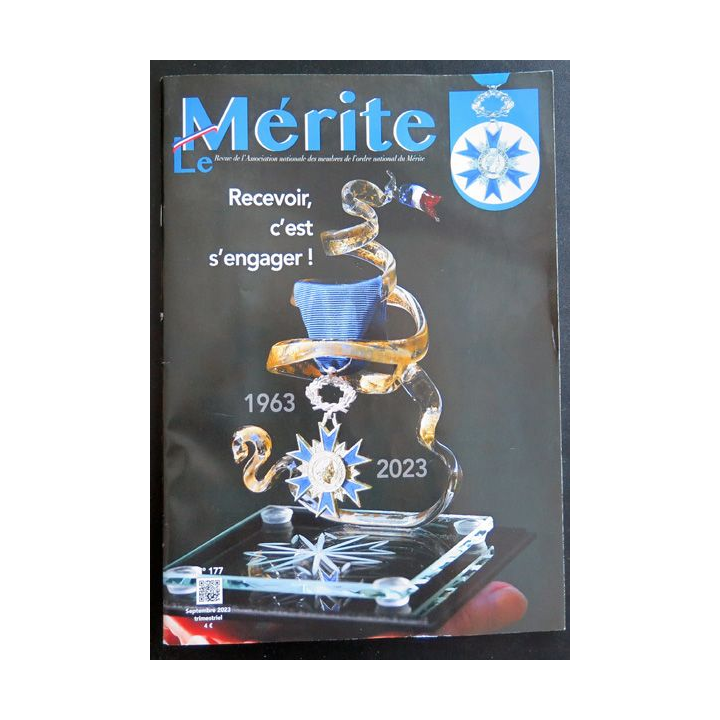 LE MERITE n° 177 septembre 2023 1963 - 2023 Recevoir c'est s'engager