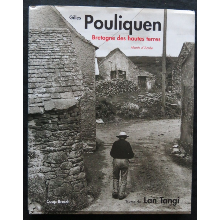 Bretagne des hautes Terres de Gilles Pouliquen - Lan Tangi aux Editions Coop Breizh