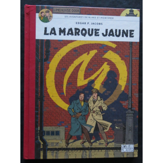 BD : Les aventures de Blake & Mortimer - La Marque jaune de Edgar P. Jacobs aux Editions Blake & Mortimer Bruxelles