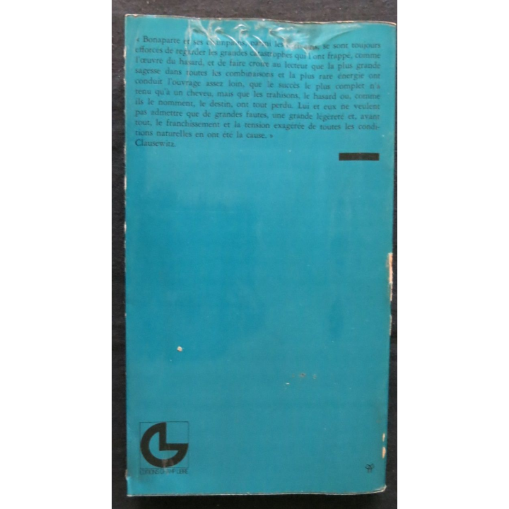 Clausewitz campagne de 1815 en France traduit de l'allemand par M. Niessel aux Editions Champ Libre