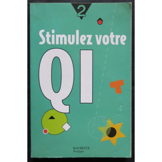 Stimulez votre QI Volume 2 de Julie Dufour aux Editions Hachette