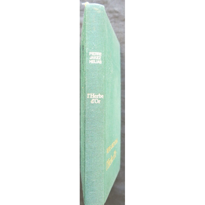 L'Herbe d'or de Pierre Jakez Hélias aux Editions France Loisirs