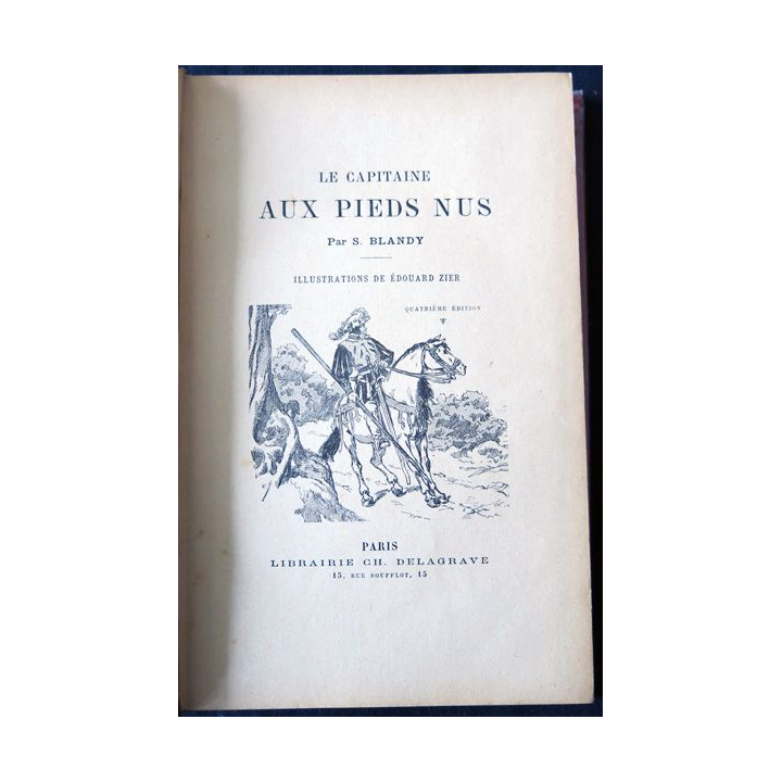 Le capitaine aux pieds nus de S. Blandy édité par la Librairie CH. Delagrave