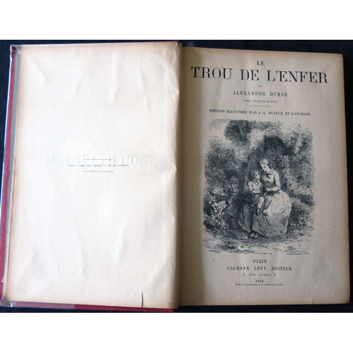 Le trou de l'enfer de Alexandre Dumas  édité par Calmann Lévy Editeur 1898