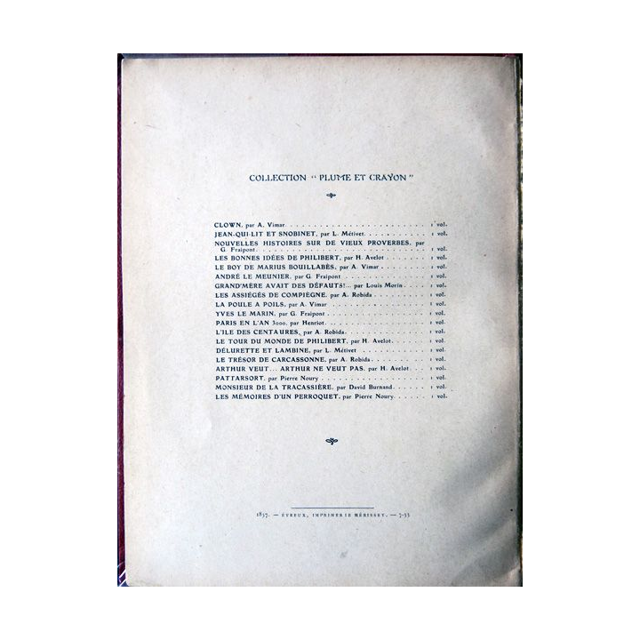Les assiégés de Compiègne 1430 Texte & dessins de A. Robida édité par H. Laurens Editeur Paris 1906