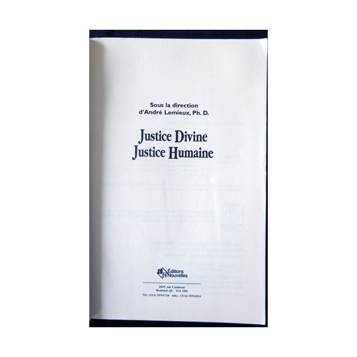 Justice divine Justice humaine de André Lemieux aux Editions Nouvelles