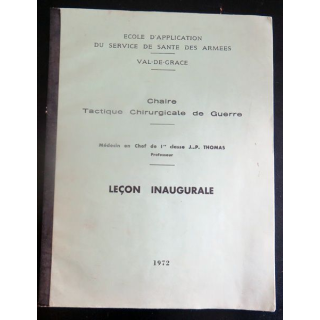 Leçon inaugurale du médecin Chef Thomas sur la chirurgie de guerre
