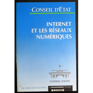Les études du Conseil d'Etat : Internet et les réseaux numériques