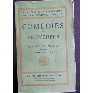 Comédies et proverbes par Alfred de Musset Tome troisième