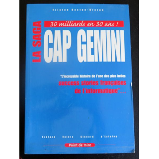 La Saga Cap Gemini de Tristan Gaston-Breton Point de Mire