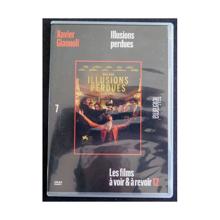 DVD :  Film Illusions perdues de Xavier Giannoli