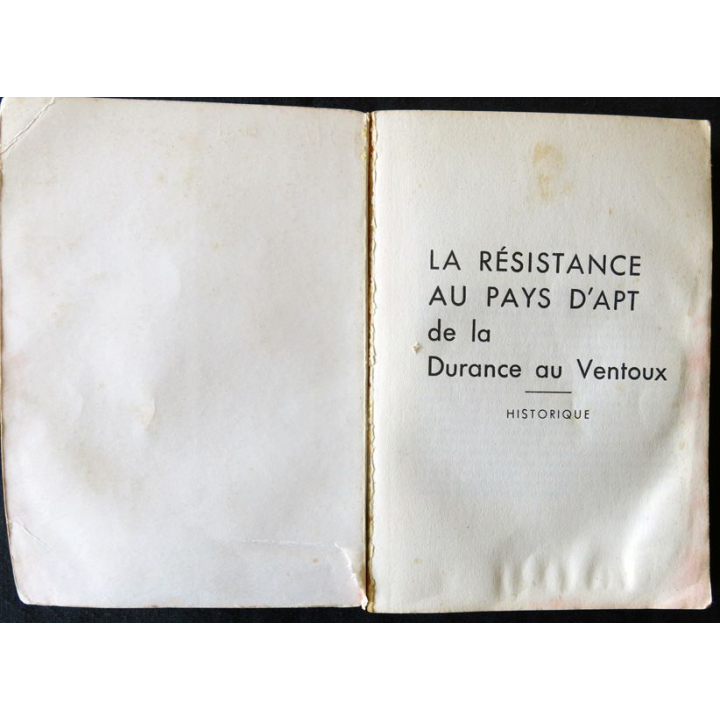 La Résistance au pays d'Apt  de la Durance au Ventoux Préface de René Char, Imprimerie Mistral Cavaillon 1982