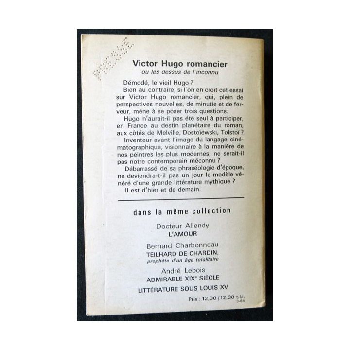 Victor Hugo romancier ou les dessous de l'inconnu de Georges Piroué aux Editions Denoël