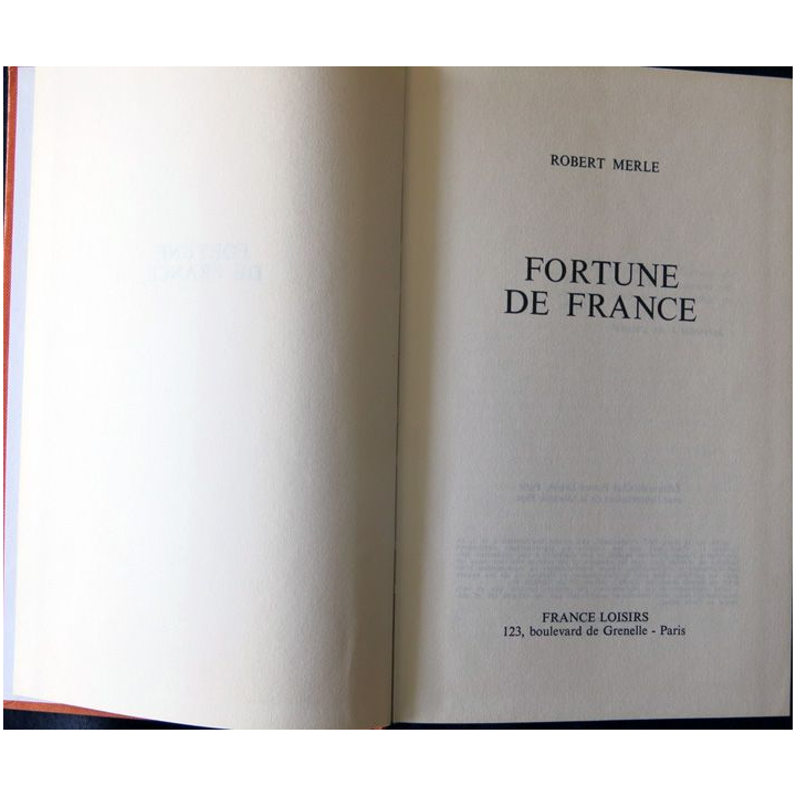 Fortune de France de Robert Merle aux Editions France Loisirs