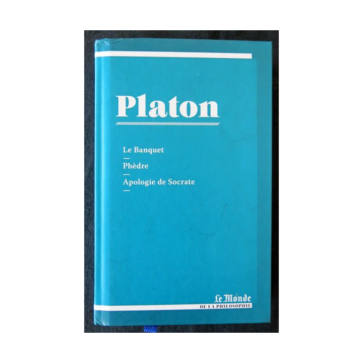 Platon Le banquet,Phèdre, Apologie de Socrate de  Luc Brisson aux Editions Flammarion