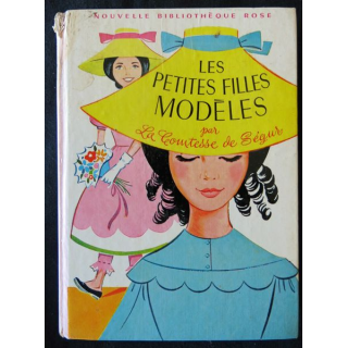 Les petites filles modèles de La Comtesse de Ségur aux éditions Hachette Bibliothèque Rose