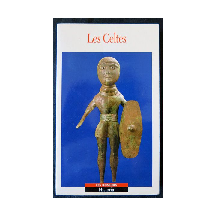 Les Celtes Dossiers Historia aux Editions Tallendier