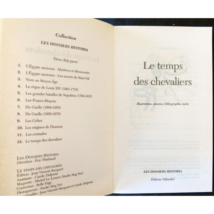 Le temps ds chevaliers Dossiers Historia aux Editions Tallendier