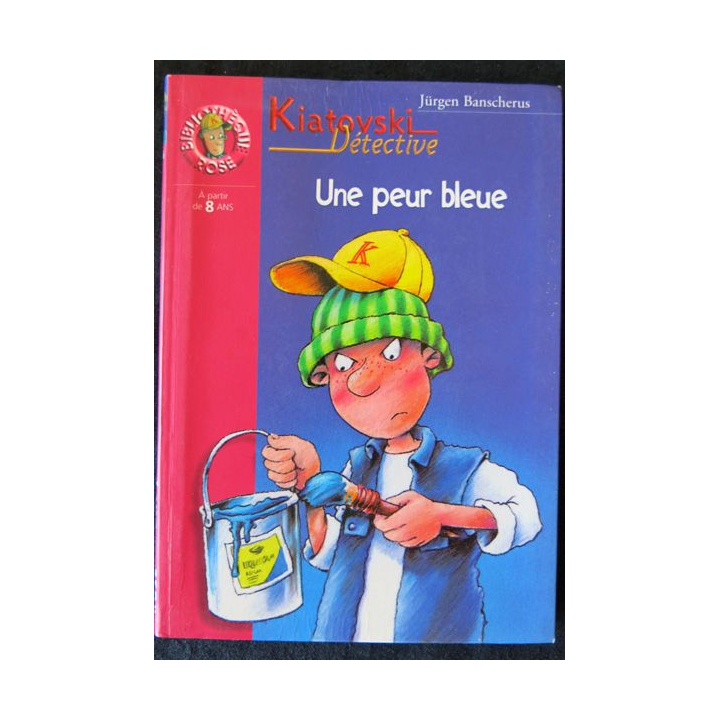 Kiatovski Detective - Une peur bleue de Jürgen Banscherus aux Editions Hachette