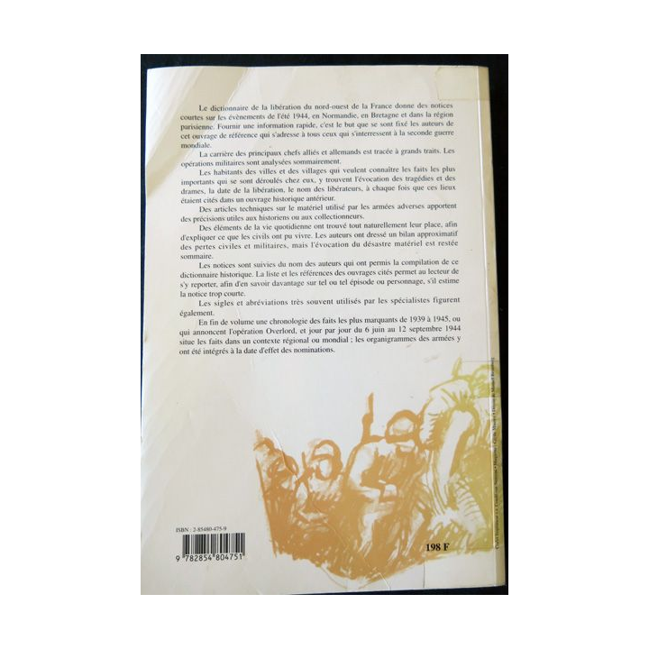 Le dictionnaire de la libération du Nord-Ouest de la France de Geneviève Le Cacheux - Jean Quellien aux Editions Charles Corlet