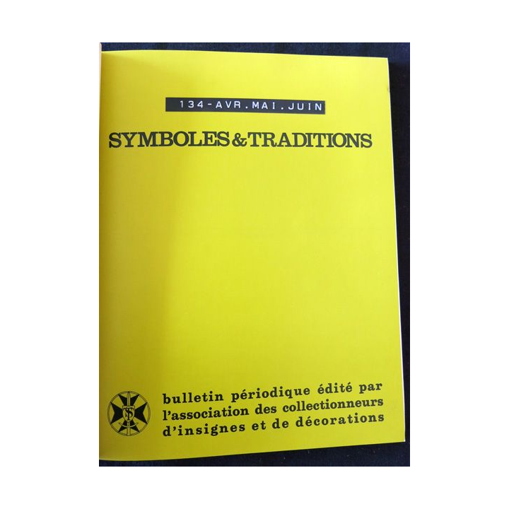Symboles et traditions du N° 133 au 136 Rédacteur J. Meyniel , Compoffset-Imprimeur