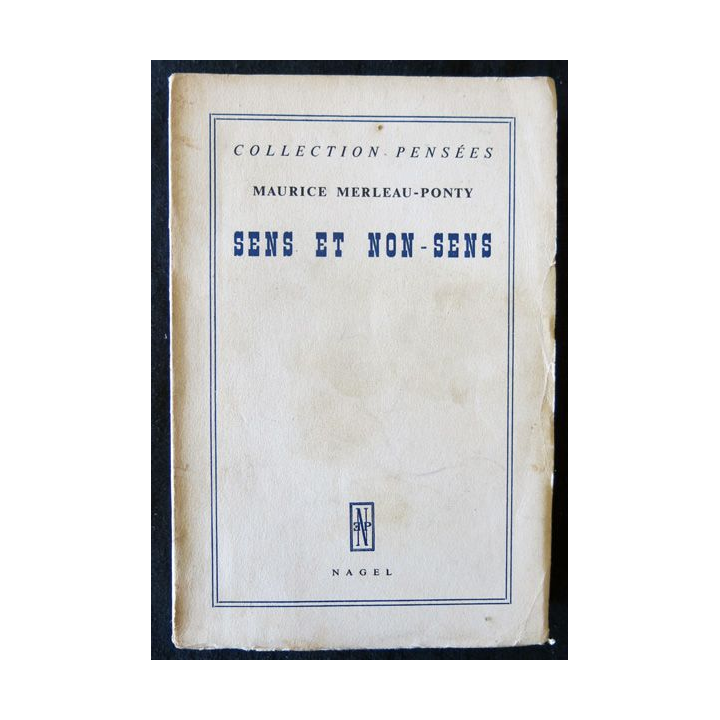 Sens et non sens de Maurice Merleau-Ponty aux Editions Nagel 1958