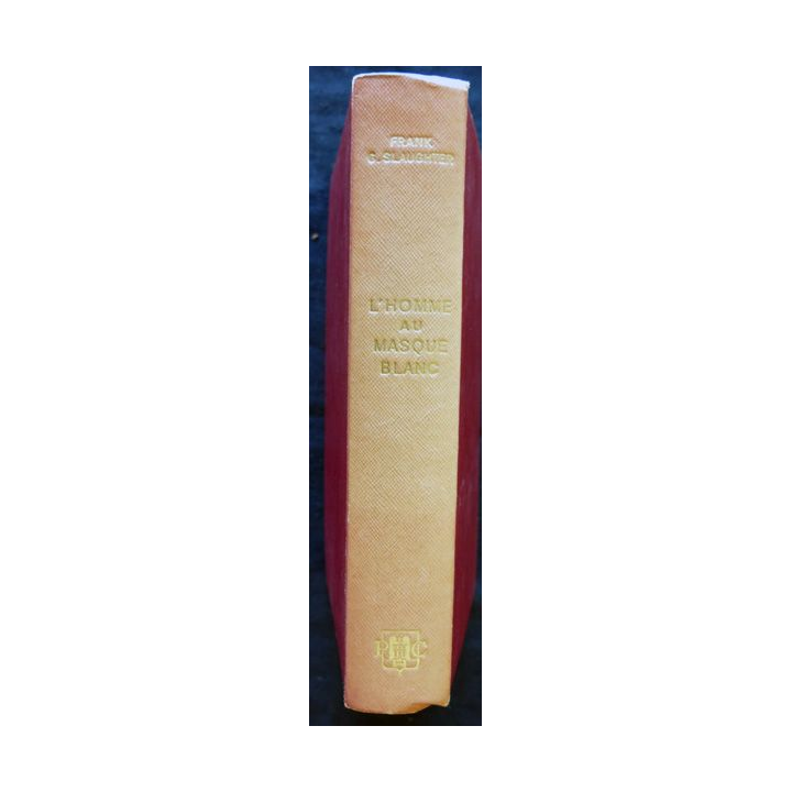 L'Homme au masque blanc de Frank G. Slaughterl aux Editions Presses de la Cité 1955
