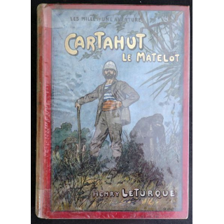 Cartahut le Matelot de Henry Leturque collection des mille et une aventures