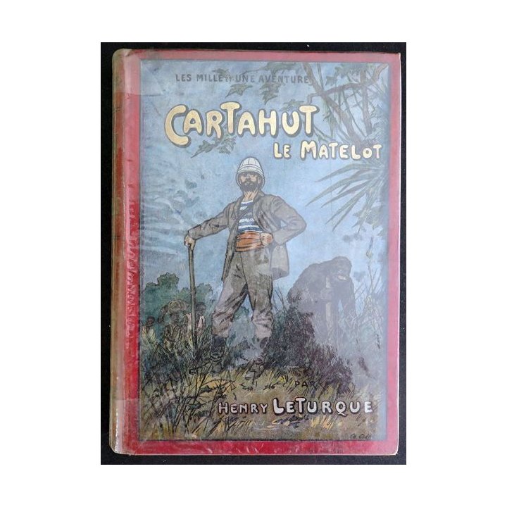 Cartahut le Matelot de Henry Leturque collection des mille et une aventures