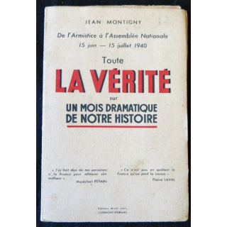 Toute la vérité sur un mois dramatique de notre histoire de Jean Montigny aux Editions  Mont-Louis