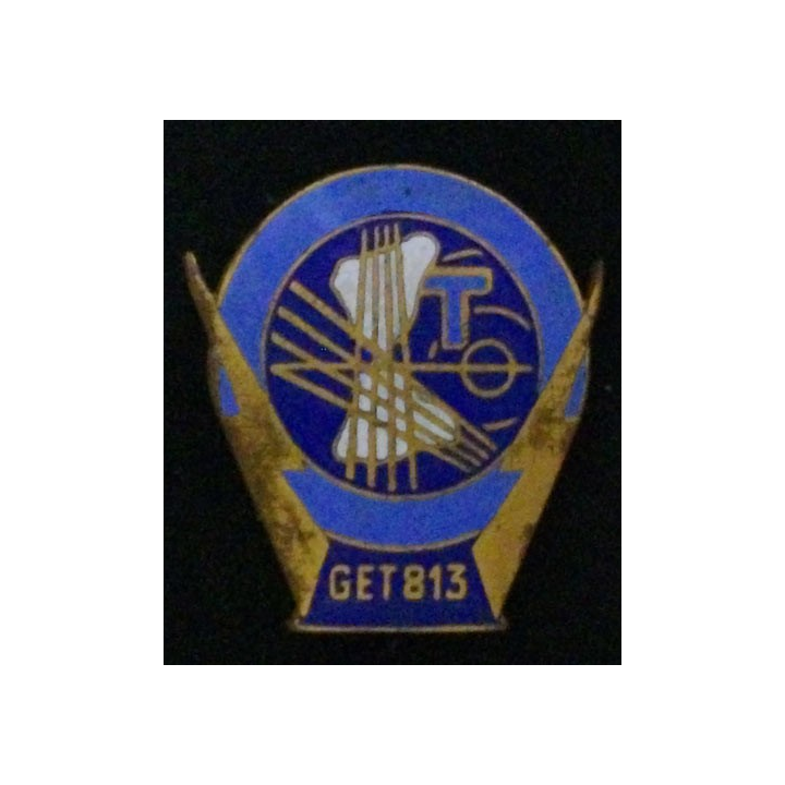 813° GET : insigne du 813° groupe d'exploitation des transmissions en émail de fabrication Drago G.1800 attache collée