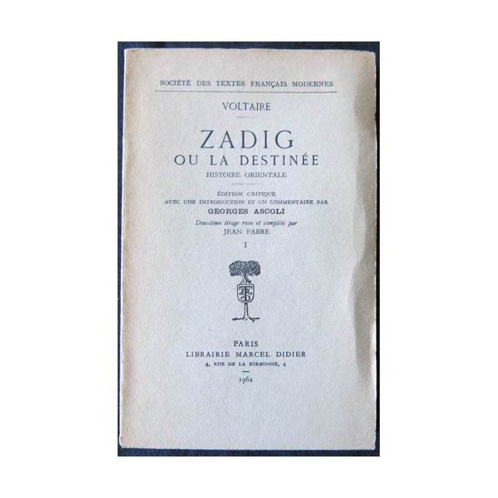 Zadig ou la destinée de Voltaire édité par Librairie Marcel Didier 1962