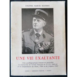 Une vie exaltante du Colonel Marcel Mathieu Gardet Imprimeur Editeur