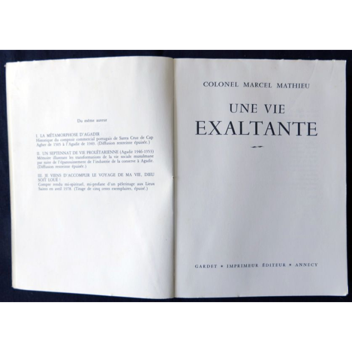 Une vie exaltante du Colonel Marcel Mathieu Gardet Imprimeur Editeur