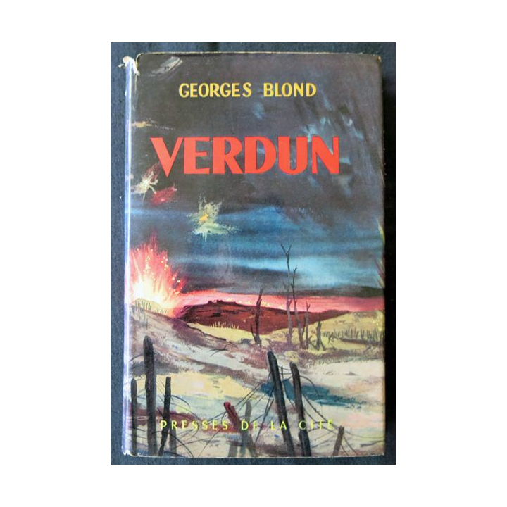 Verdun de Georges Blond aux Editions Presses de la Cité 1963